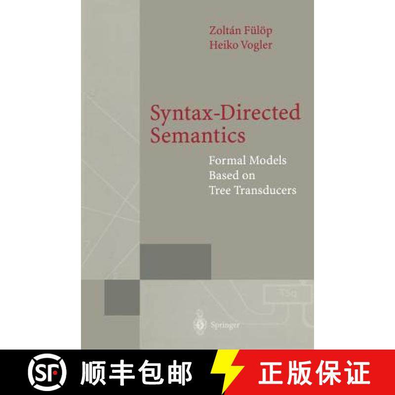 【3-4周达】Syntax-Directed Semantics : Formal Models Based on Tree Transducers [9783642722509]