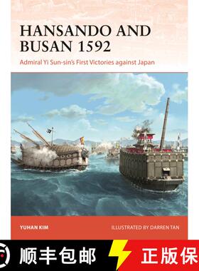 【3-4周达】Hansando and Busan 1592: Admiral Yi Sun-sin's First Victories against Japan [9781472868862]