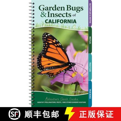 【3-4周达】Garden Bugs & Insects of California : Identify Pollinators, Pests, and Other Garden Visitors [9781647552947]