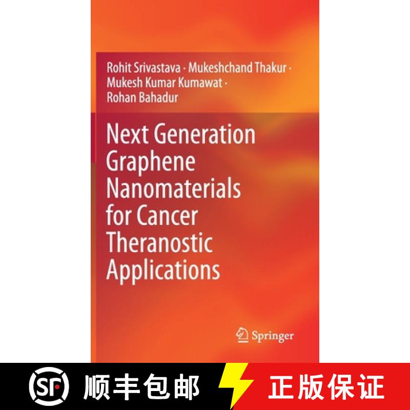 【3-4周达】Next Generation Graphene Nanomaterials for Cancer Theranostic Applications [9789813363021]