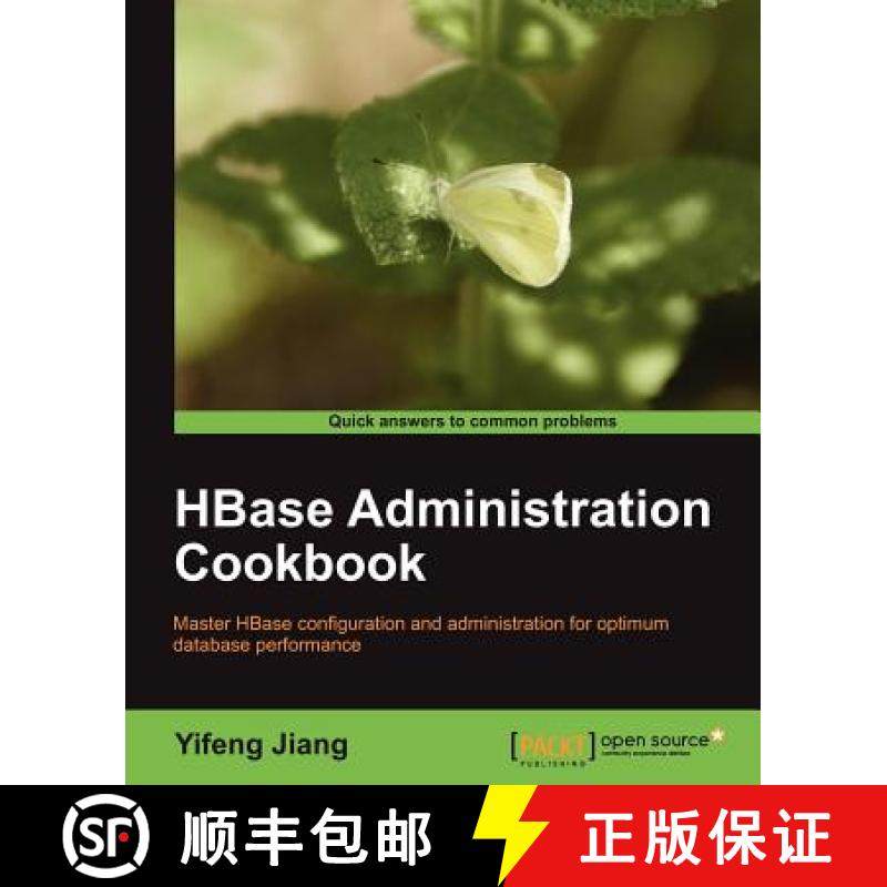 预订 HBase Administration Cookbook: Master HBase Configuration and Administration for Optimum Databas... [9781849517140]