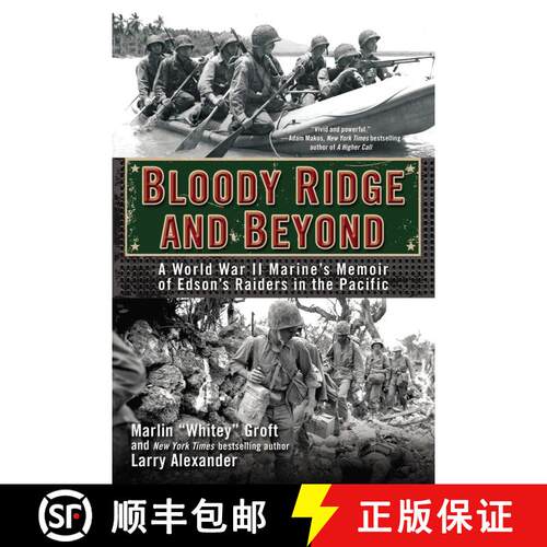 【3-4周达】Bloody Ridge and Beyond: A World War II Marine's Memoir of Edson's Raiders in the Pacific [9780425273012]