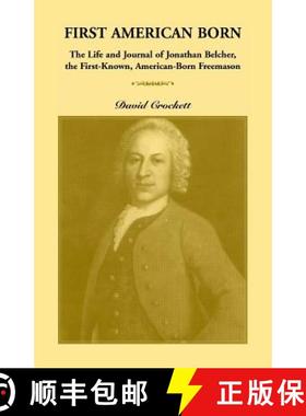 【3-4周达】Journal of Jonathan Belcher, the First-Known, American-Born Freemason [9781556137266]