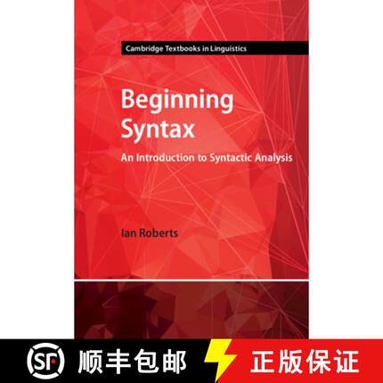【3-4周达】Beginning Syntax: An Introduction to Syntactic Analysis [9781316519493]