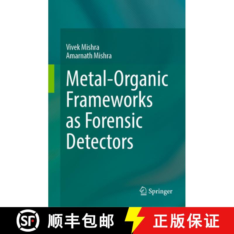 【3-4周达】Metal-Organic Frameworks as Forensic Detectors [9789819621460]