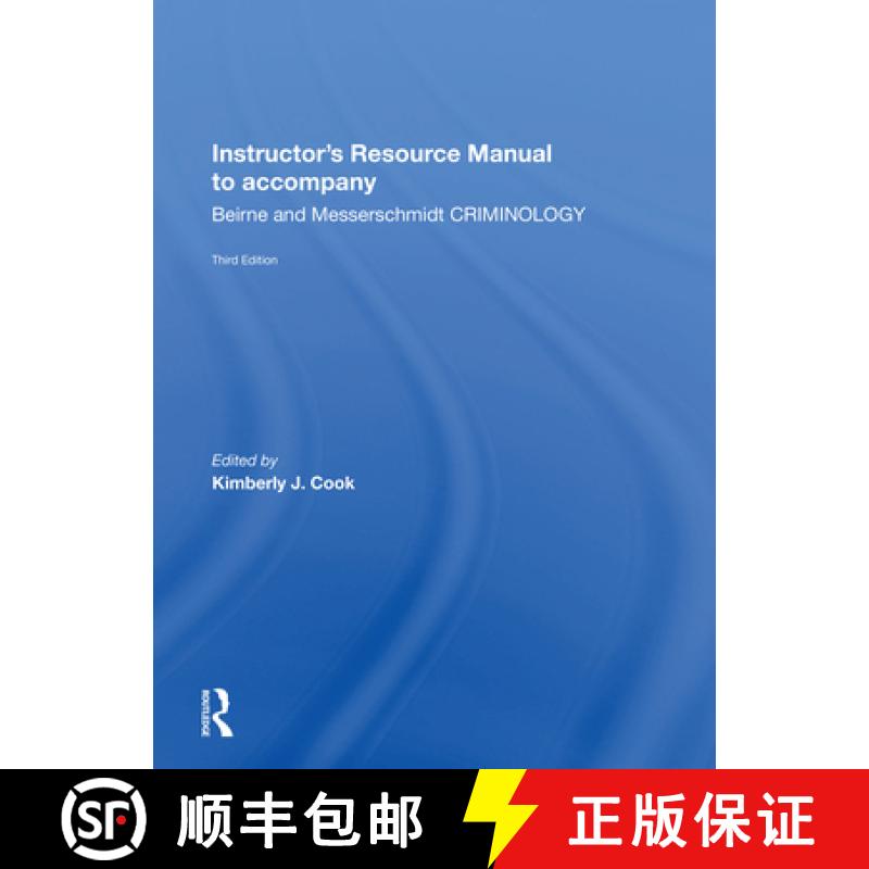 【3-4周达】Instructor's Manual To Accompany Criminology: Beirne and Messerschmidt CRIMINOLOGY [9780367157968]