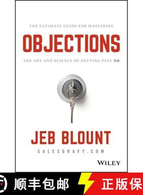 【3-4周达】Objections: The Ultimate Guide For Mastering The Art And Science Of Getting Past No [Wiley... [9781119477389]