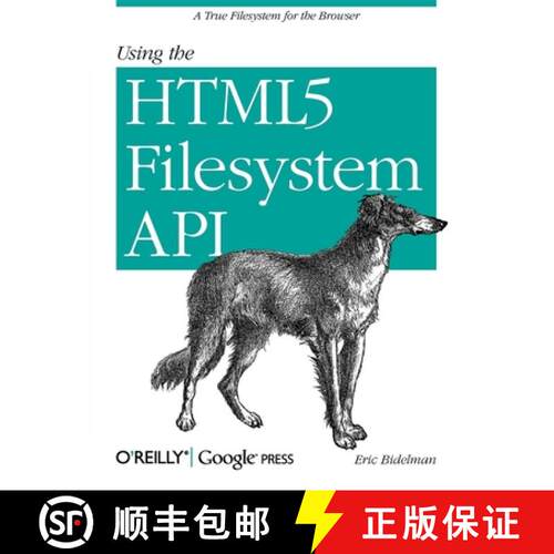 【3-4周达】Using the HTML5 Filesystem API: A True Filesystem for the Browser [9781449309459]