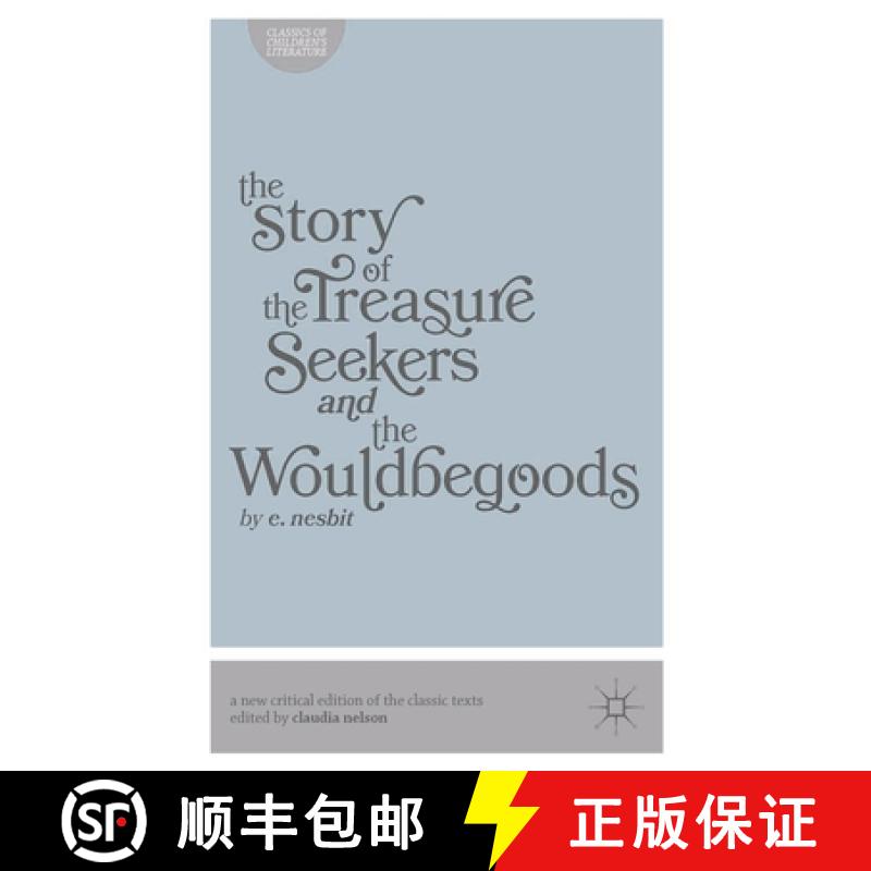 预订 The Story of the Treasure Seekers and The Wouldbegoods [9780230360846]