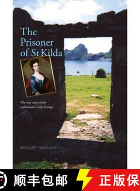 【3-4周达】Prisoner of St Kilda: The True Story of the Unfortunate Lady Grange [9781906817657]
