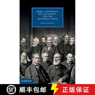 【3-4周达】精装 Moral Authority, Men of Science, and the Victorian Novel: - Moral Authority, Men of S... [9781107036178]