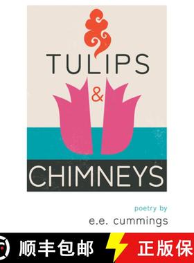预订 Tulips and Chimneys - Poetry by e.e. cummings [9781528721295]
