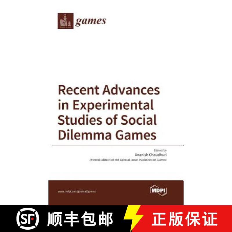 【2-3周达】Recent Advances in Experimental Studies of Social Dilemma Games [9783038422310]