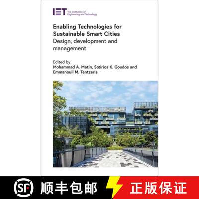 【3-4周达】Enabling Technologies for Sustainable Smart Cities: Design, Development and Management [9781839539435]