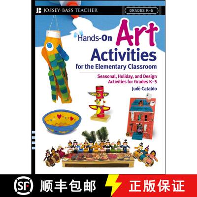 【3-4周达】Hands-On Art Activities For The Elementary Classroom: Seasonal, Holiday, And Design Activi... [9780471563396]