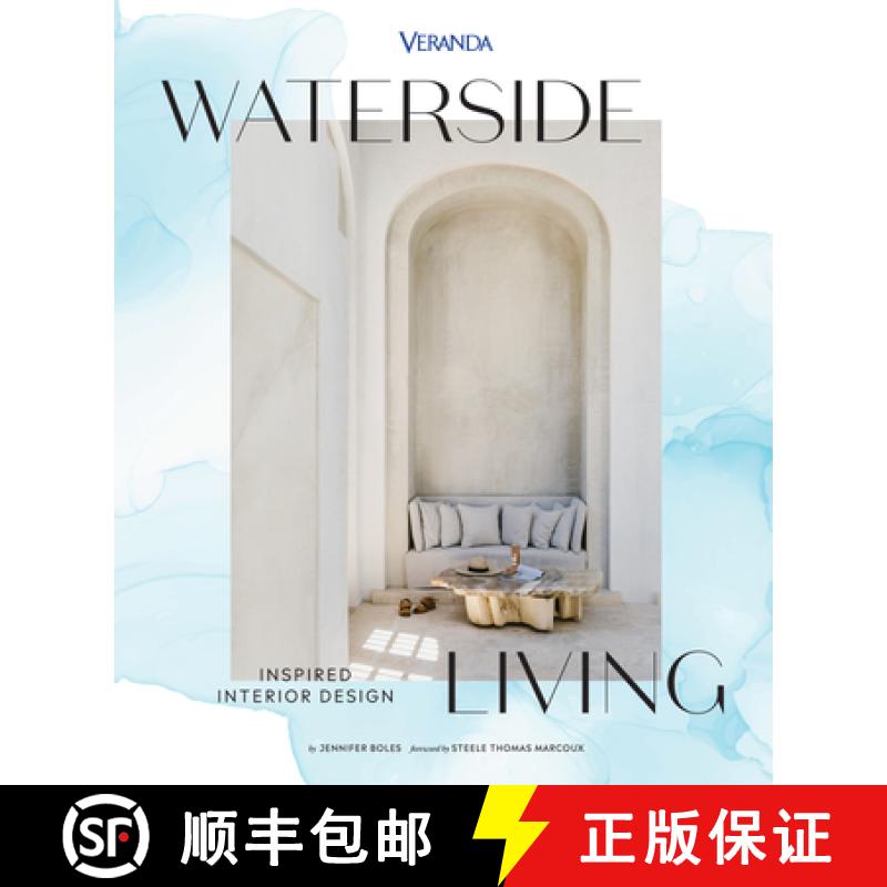 【3-4周达】Veranda Waterside Living: Inspired Interior Design [9781958395813]