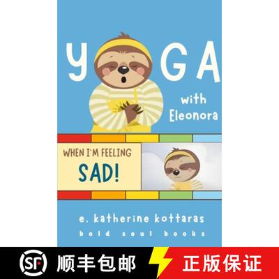 【3-4周达】Yoga With Eleonora When I'm Feeling Sad! [9781304021632]