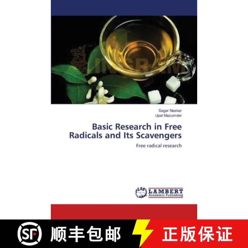 预订 Basic Research in Free Radicals and Its Scavengers [9783659123573]