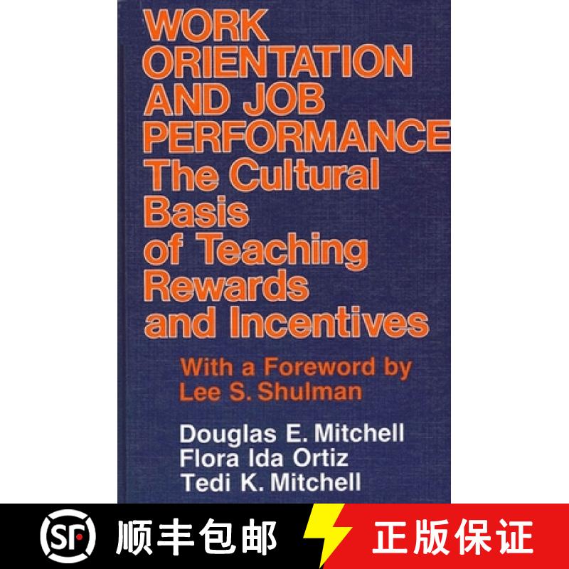 【3-4周达】Work Orientation and Job Performance: The Cultural Basis of Teaching Rewards and Incentives [9780887065682]