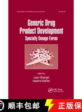 【3-4周达】Generic Drug Product Development: Specialty Dosage Forms [9780367384395]