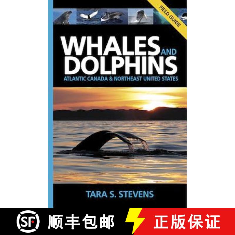【3-4周达】Whales and Dolphins Field Guide: Atlantic Canada and Northeast United States [9781927099162]
