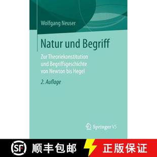 Natur 9783658151416 Hegel Begriffsgeschichte 4周达 von Begriff und bis Zur Newton Theoriekonstitution
