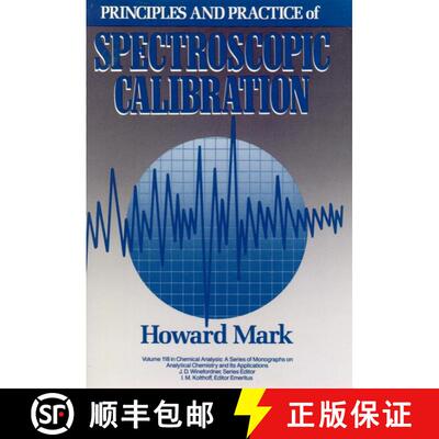 【3-4周达】精装 Principles And Practice Of Spectroscopic Calibration [Wiley化学化工] [9780471546146]