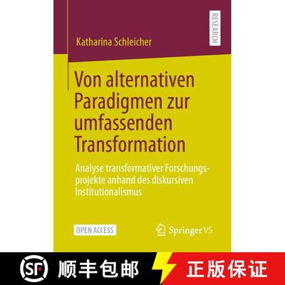 【3-4周达】Von alternativen Paradigmen zur umfassenden Transformation : Analyse transformativer Forsc... [9783658326005]
