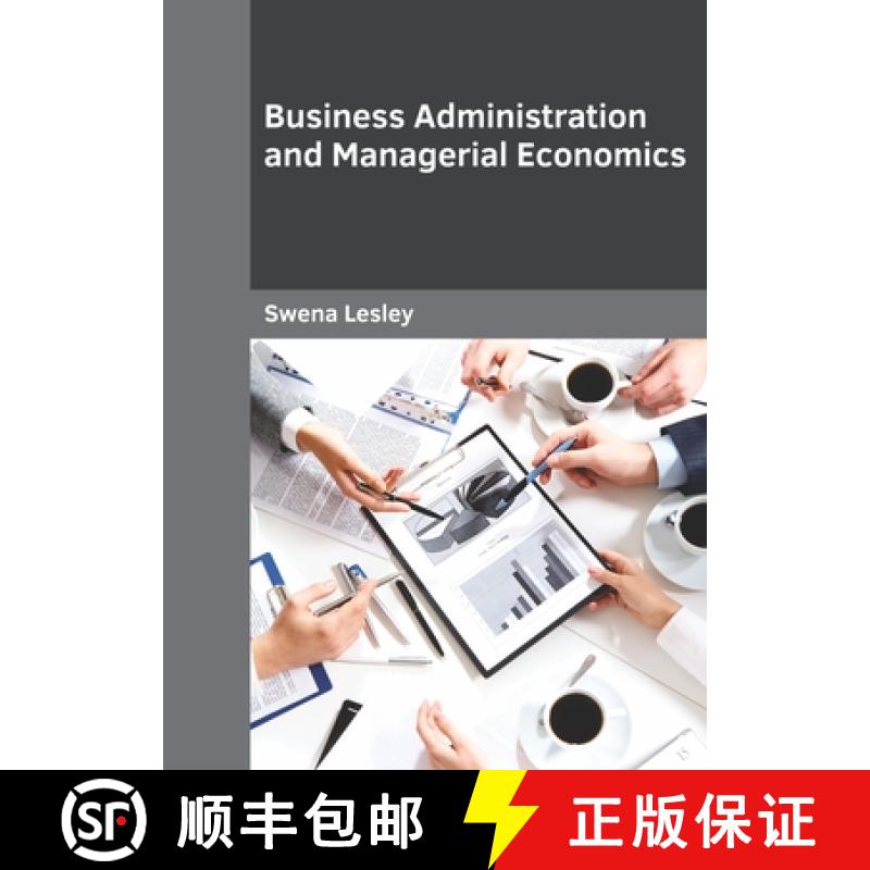 【3-4周达】Business Administration and Managerial Economics [9781682856017]
