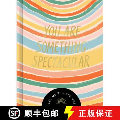 预订 精装 You Are Something Spectacular: A Friendship Fill-In Gift Book [9781970147872]