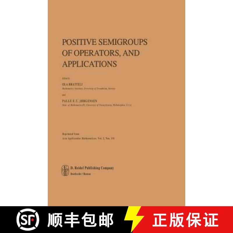 【3-4周达】Positive Semigroups of Operators, and Applications [9789400964860]
