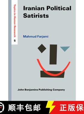 【3-4周达】Iranian Political Satirists: Experience and motivation in the contemporary era [9789027202321]