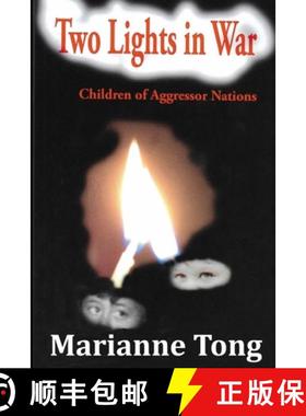 预订 Two Lights in War: Children of Aggressor Natiions [9798989041312]