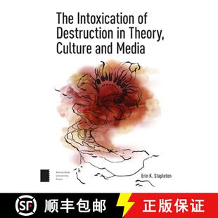 Destruction Philosophy The Expenditure Theory ... and Intoxication Media 4周达 9789463724531 Culture