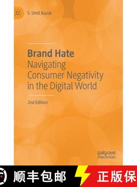 【3-4周达】Brand Hate : Navigating Consumer Negativity in the Digital World [9783030003791]