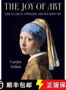 【3-4周达】The Joy of Art: How to Look At, Appreciate, and Talk about Art [9781621537915]