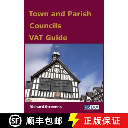 【3-4周达】Town and Parish Councils VAT Guide [9781910151136]