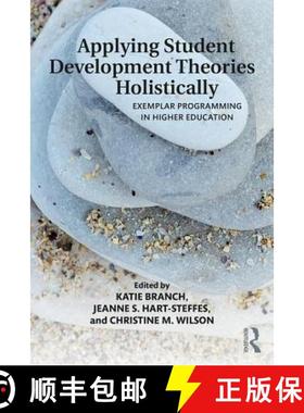 【3-4周达】Applying Student Development Theories Holistically : Exemplar Programming in Higher Education [9780815380771]