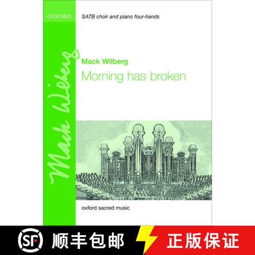 【3-4周达】Morning Has Broken: For SATB and Piano Four Hands or Orchestra (Vocal score) [9780193804630]