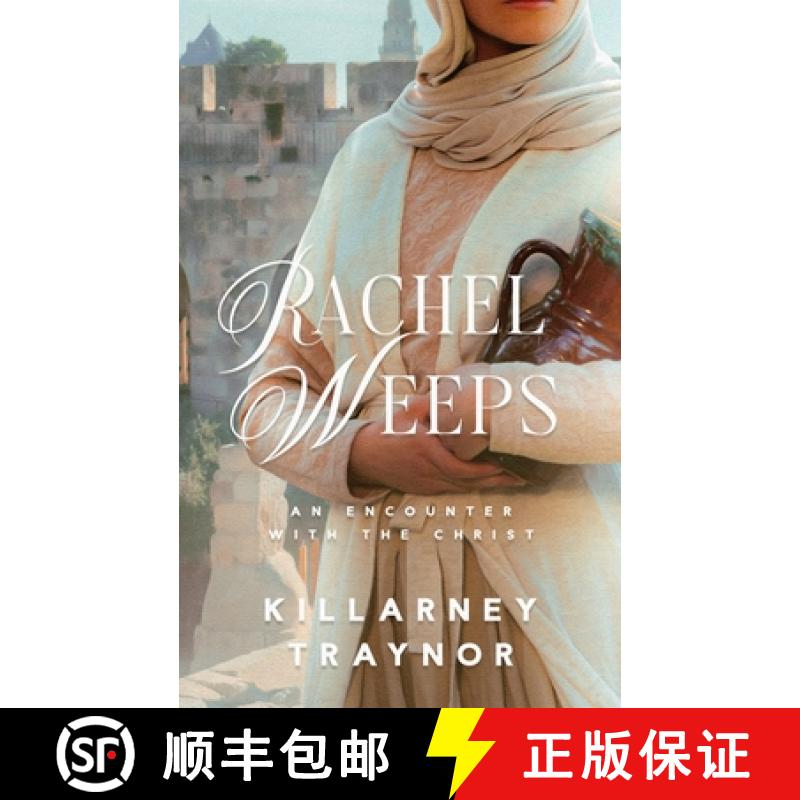 【3-4周达】Rachel Weeps: An Encounter with the Christ [9781967107032]