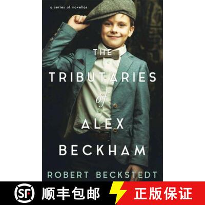 【3-4周达】The Tributaries of Alex Beckham [9798894197012]