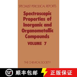 【3-4周达】Spectroscopic Properties of Inorganic and Organometallic Compounds : Volume 7 [9780851860633]