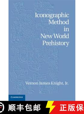 【3-4周达】Iconographic Method in New World Prehistory [9781107022638]