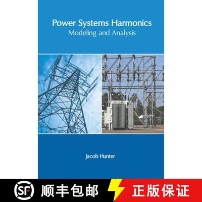 【4周达】Power Systems Harmonics: Modeling and Analysis: Modeling and Analysis [9781639894314]