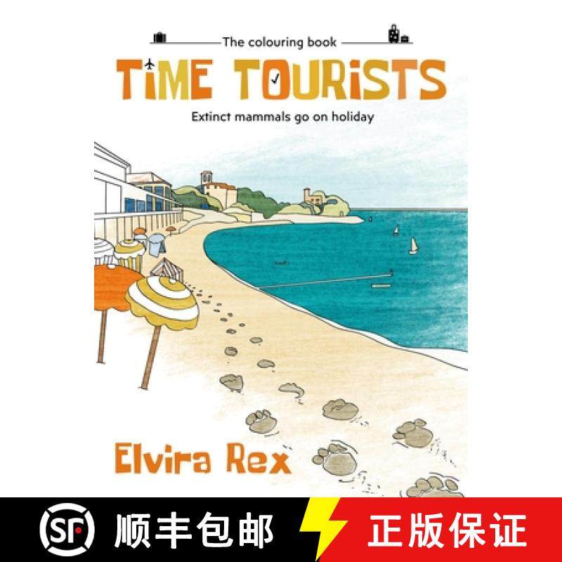 【3-4周达】Time Tourists: Extinct Mammals Go on Holiday [9789887674818]