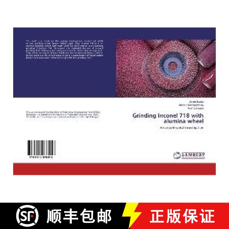 预订 Grinding Inconel 718 with alumina wheel [9786202076456]