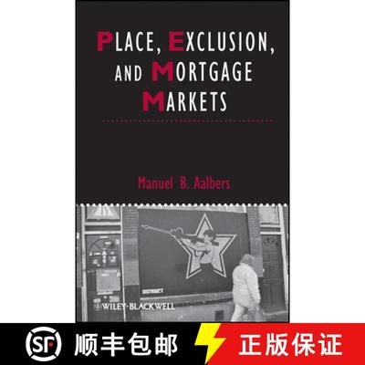 【3-4周达】Place, Exclusion, And Mortgage Markets [Wiley地理] [9781405196581]
