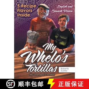 【3-4周达】My Whelo's Tortillas: My Grandpa's Tortillas [9781480880511]