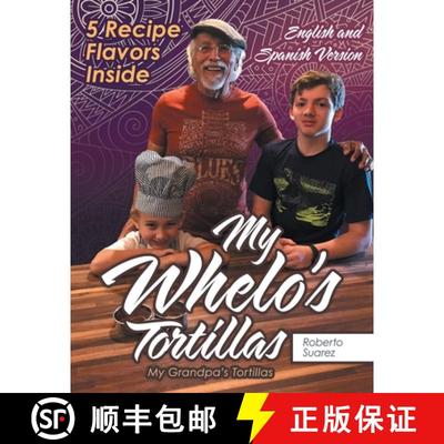 预订 My Whelo's Tortillas: My Grandpa's Tortillas [9781480880511]