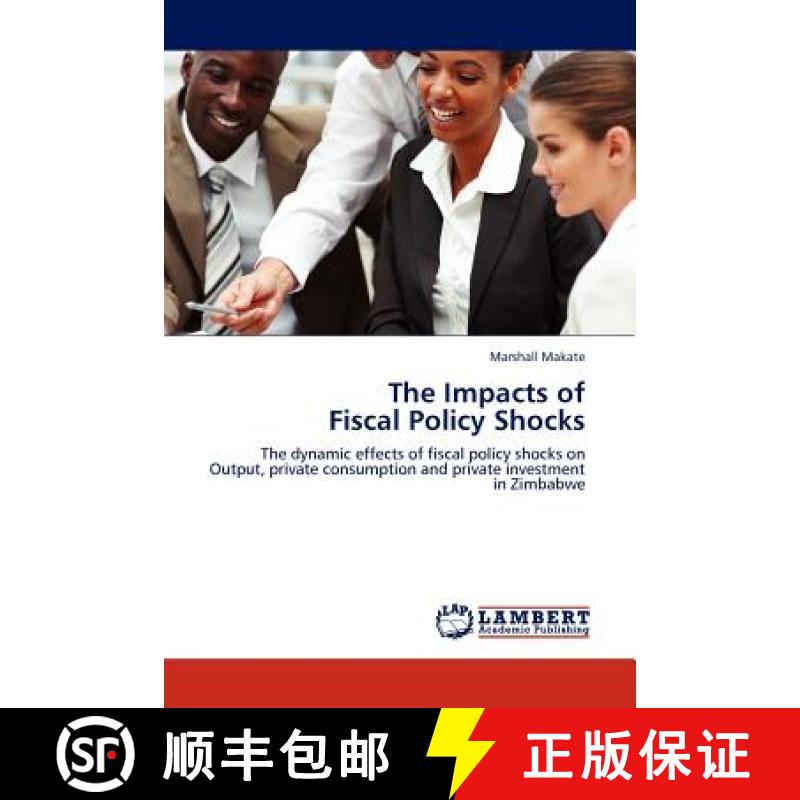 预订 The Impacts of Fiscal Policy Shocks [9783845406848]
